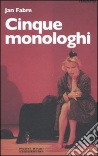 Cinque monologhi