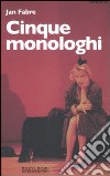 Cinque monologhi libro