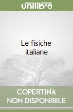 Le fisiche italiane libro