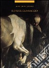 Dossier Caravaggio. Psicologia delle attribuzioni e psicologia dell'arte libro