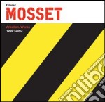 Olivier Mosset. Arbeiten-Works 1966-2003