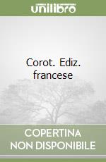 Corot. Ediz. francese