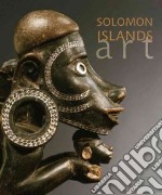 Solomon Islands Art. The Conru Collection. Ediz. illustrata libro