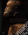 Fragments du vivant. Sculptures africaines dans la collection Durand-Dessert. Ediz. illustrata libro