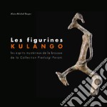 Les figurines des Kulango. Les esprits mystérieux de la brousse de la collection Pierluigi Peroni. Ediz. francese e inglese libro