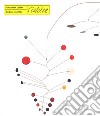 Alexander Calder. Radical inventor. Ediz. a colori libro