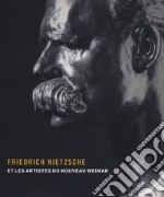 Friedrich Nietzsche et les artistes du nouveau Weimar libro