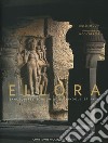 Ellora. Buddhist, hindu and jain sanctuaries. Ediz. a colori libro