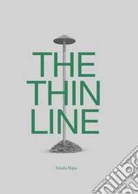 The thin line