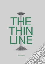 The thin line libro