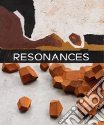 Resonances. Catalogo della mostra (Lens, 14 giugno 2020-4 aprile 2021). Ediz. inglese libro