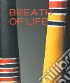 Breath of life. Ediz. illustrata libro di Petitjean Georges