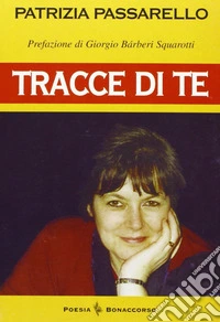 Tracce di te libro