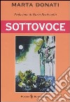 Sottovoce libro