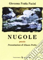 Nugole. Poesie in veronese