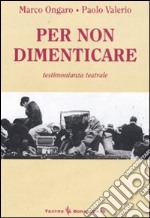 Per non dimenticare libro