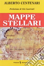 Mappe stellari. Poesie libro