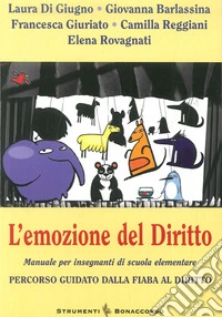 L'emozione del diritto. Percorso guidato dalla fiaba al diritto