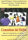 L'emozione del diritto. Percorso guidato dalla fiaba al diritto libro