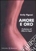 Amore e oro