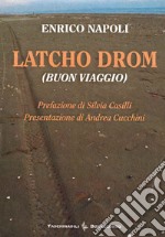 Latcho Drom (Buon viaggio)