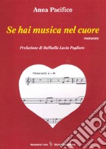 Se hai musica nel cuore libro