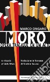 Moro. Opera tragique en un acte libro