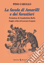 La favola di Amarilli e dei forestieri libro