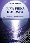 Luna piena d'agosto libro