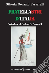 Fratellastri d'Italia libro