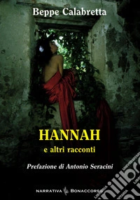 Hannah e altri racconti libro