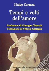 Tempi e volti dell'amore