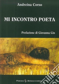 Mi incontro poeta