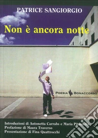 Non è ancora notte
