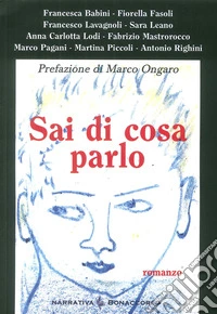Sai di cosa parlo
