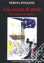 Una piazza di storie libro