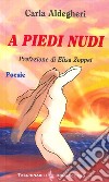 A piedi nudi libro