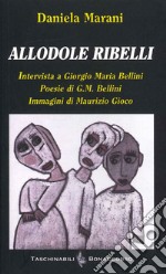 Allodole ribelli libro