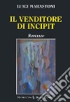 Il vendicatore di incipit libro di Marastoni Luigi