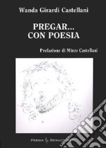 Pregar... Con poesia libro