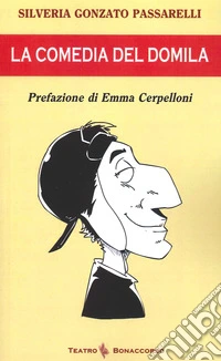 La comedia del domìla libro