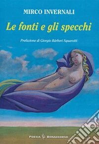 Le fonti e gli specchi libro