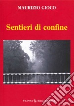 Sentieri di confine