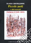 Piccole pesti e altri racconti libro di Crivellente Flavio