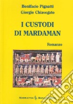 I custodi di Mardaman libro