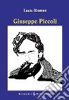 Giuseppe Piccoli libro di Romeo Luca