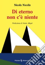 Di eterno non c'è niente libro