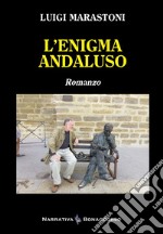 L'enigma andaluso libro