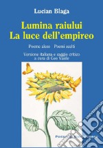 Lumina Raiului la luce dell'empireo