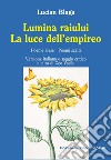 Lumina Raiului la luce dell'empireo libro